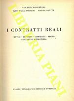 I contratti reali. Mutuo - Deposito - Comodato - Pegno - Contratto estimatorio