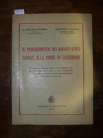 Il procedimento nei giudizi civili innanzi alla Corte di Cassazione. Esposizione pratica delle norme relative alla proposizione dei ricorso e allo svolgimento del giudizio, con richiami alla giurisprudenza della Corte Suprema. Lucarelli Amilcare, Barb