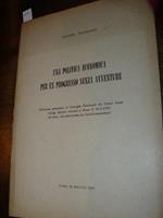 Una politica economica per un progresso senza avventure. ( relazione presentata al convegno Nazionale dei Centri Studi 