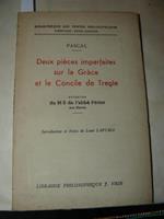 Deux Pieces Imparfaites Sur La Grace Et Le Concile De Trente. Extraites du l'abbé Perier son Neveu. Introduction et notes de Louis Lafuma