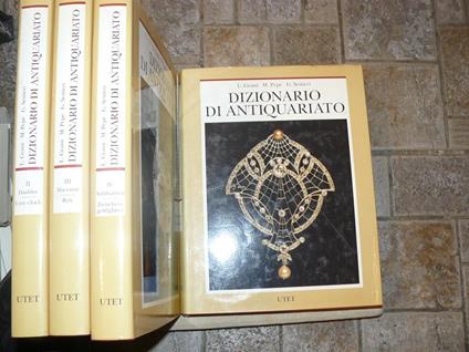 Dizionario di antiquariato - Luigi Grassi,Mario Pepe,Giancarlo Sestieri - copertina