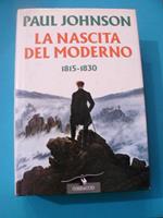 La nascita del moderno (1815-1830)