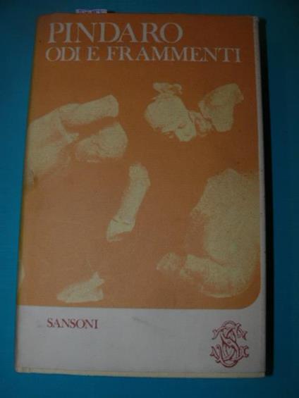 Odi e frammenti. Traduzione e prefazione di Leone Traverso. Note introduttive e note al testo di Eugenio Grassi - Pindaro - copertina