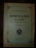 Eglise Evangelique Vaudoise. Rapport de la Table au Synode s'ouvrant a la Tour le 3 Septembre 1906