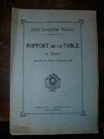 Eglise Evangelique Vaudoise. Rapport de la Table au Synode s'ouvrant a la Tour le 2 Septembre 1912