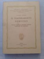 Il temperamento nervoso. Principi di psicologia individuale comparata e applicazioni all psicoterapia