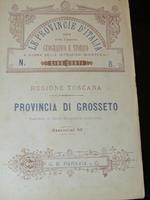 Provincia di Grosseto. Le provincie d'Italia sotto l'aspetto geografico e storico. Regione Veneta