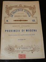 Provincia di Modena. Le provincie d'Italia sotto l'aspetto geografico e storico. Regione Emiliana