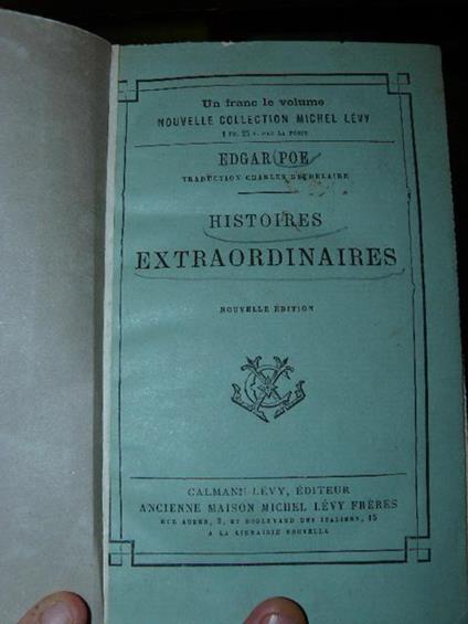 Histoires Extraordinaires par Edgar Poe traduction de Charles Baudelaire. Nouvelle Edtion - Edgar Allan Poe - copertina