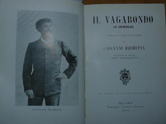 Il vagabondo. commedia in cinque atti in versi. A cura di Cosimo Giorgeri- Contri - Giovanni Richepin - copertina