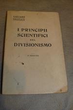 I principi del divisionismo (la tecnica della pittura). Seconda edizione