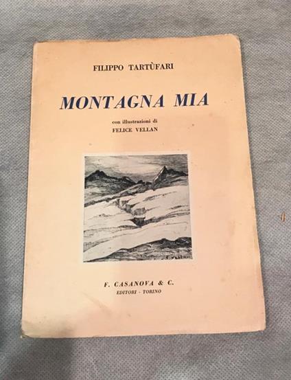 Montagna mia. Sonetti romaneschi. Illustrazioni di Felice Vellan - Filippo Tartufari - copertina