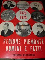 1970-1974 Regione Piemonte Uomini E Fatti. Martinengo Edoardo