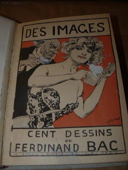 Des images. Contenant 100 dessins. preface de Ferdinand Bac - Ferdinand Bac - copertina