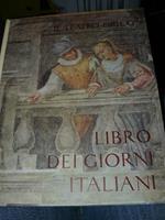 Libro dei giorni italiani. Il teatro lirico