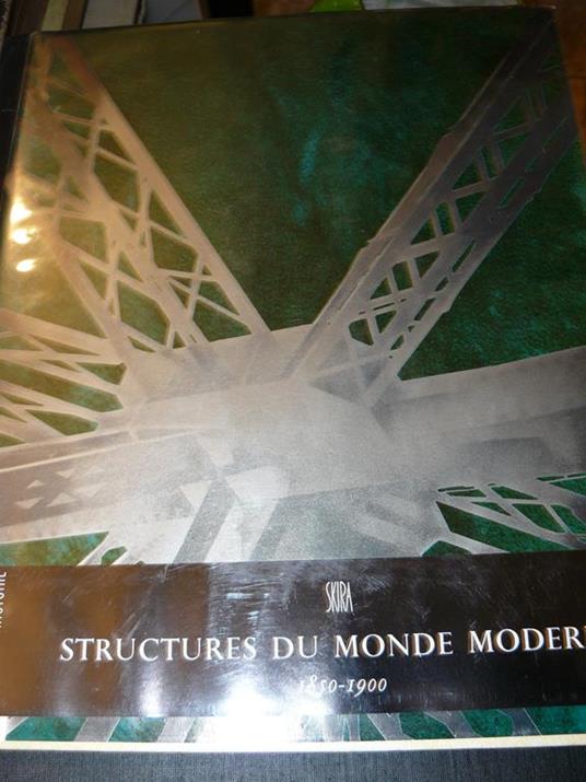 Structures du monde moderne 1850-1900 - Nello Ponente - copertina