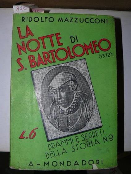 La notte di S. Bartolomeo(1572) - Ridolfo Mazzuconi - copertina