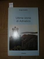 Ultime storie di Adriatico