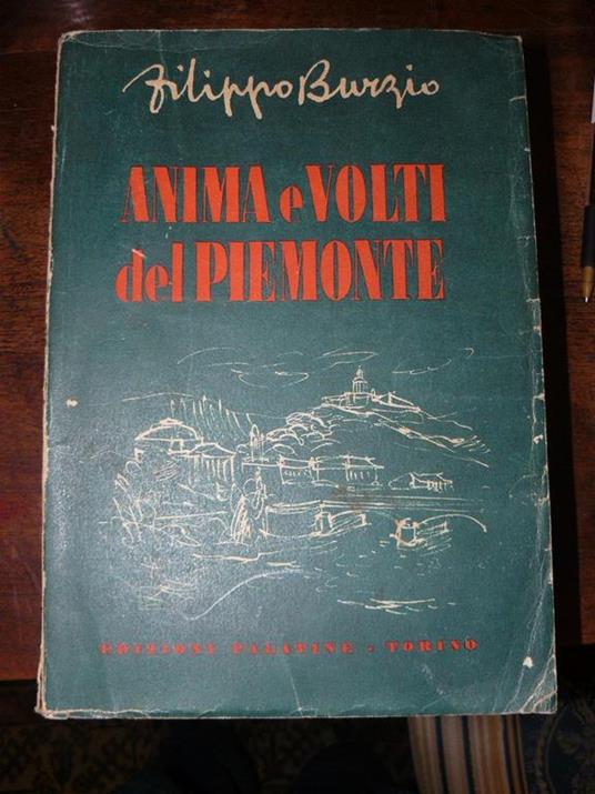 Anima e volti del Piemonte - Filippo Burzio - copertina