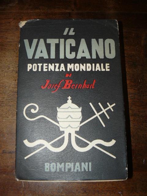 Il Vaticano potenza mondiale - Joseph Bernhart - copertina