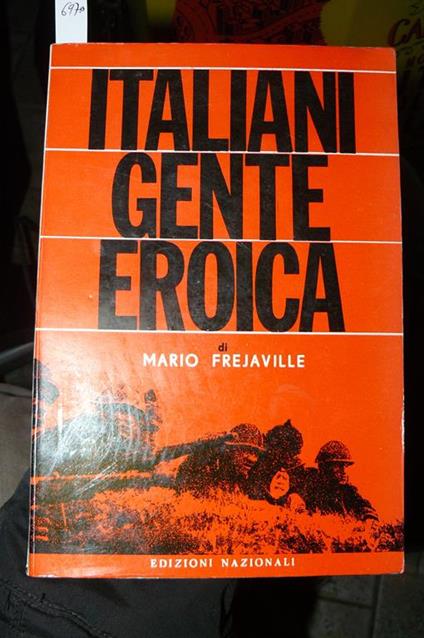 Italiani gente eroica - Mario Frejaville - copertina
