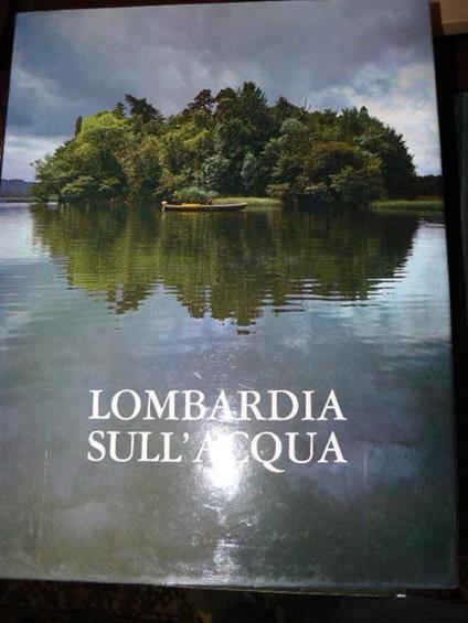 Lombardia sull'acqua - Ferdinando Reggiori - copertina