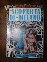 La scoperta di Milano