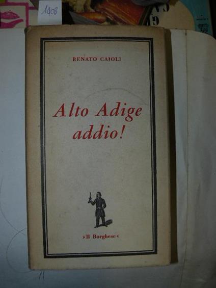Alto Adige Addio - Renato Cajoli - copertina