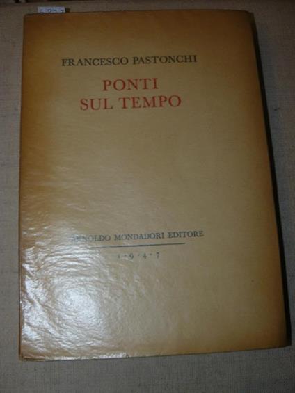 Ponti sul tempo - Francesco Pastonchi - copertina