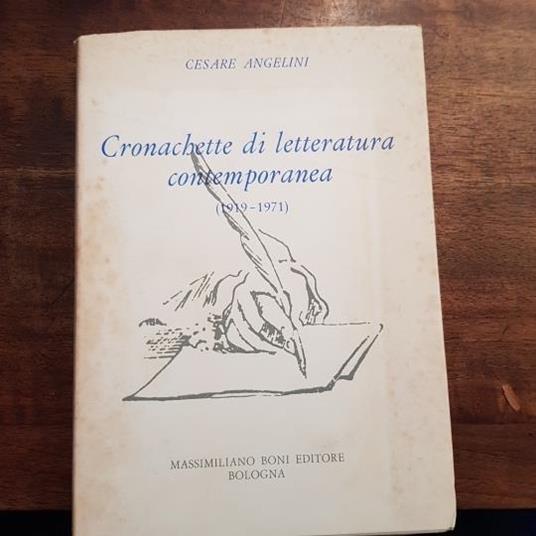 Cronachette di letteratura contemporanea (1919-1971) - Cesare Angelini - copertina