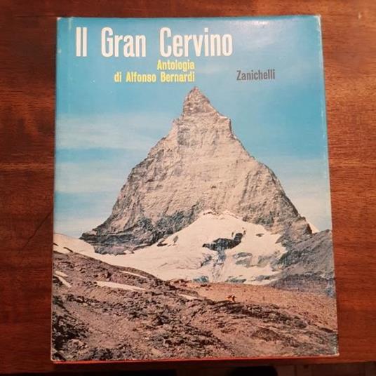 Il Gran Cervino - Alfonso Bernardi - copertina