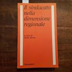 Il sindacalismo nella dimensione regionale