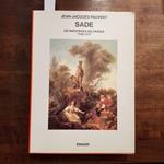 Sade un'innocenza selvaggia 1740-1777