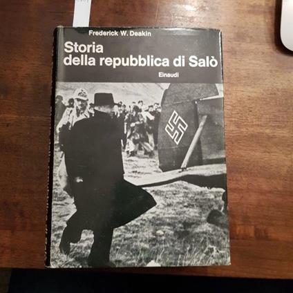 Storia della repubblica di Salò - Frederick W. Deakin - copertina