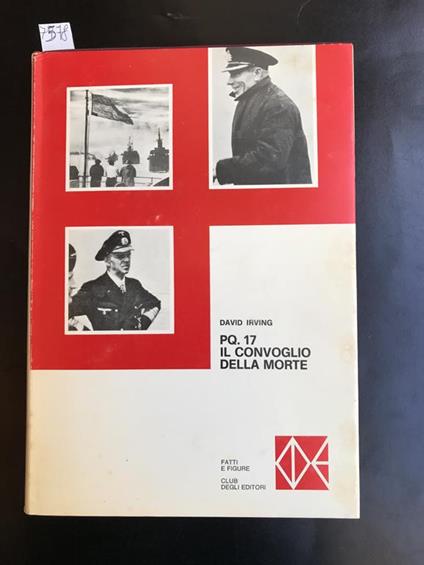 PQ.17 Il convoglio della morte - David Irving - copertina