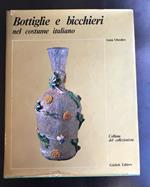 Bottiglie E Bicchieri Nel Costume Italiano