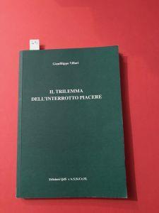 Il trilemma dell'interrotto piacere - Gianfilippo Villari - copertina