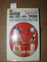 Creature della luce e delle tenebre