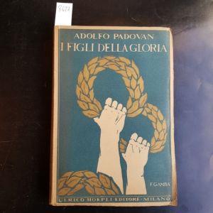 I figli della gloria - Adolfo Padovan - copertina