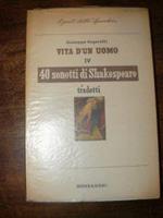 Vita d'un uomo. IV 40 sonetti di Shakespeare tradotti