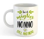 Tazza Mug In Ceramica Sei Il Miglior Nonno Del Mondo