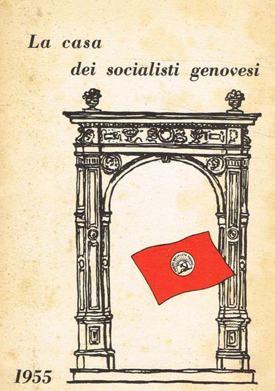 La casa dei socialisti genovesi - copertina