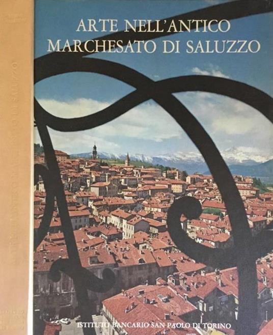 Arte nell'antico marchesato di Saluzzo - Noemi Gabrielli - copertina