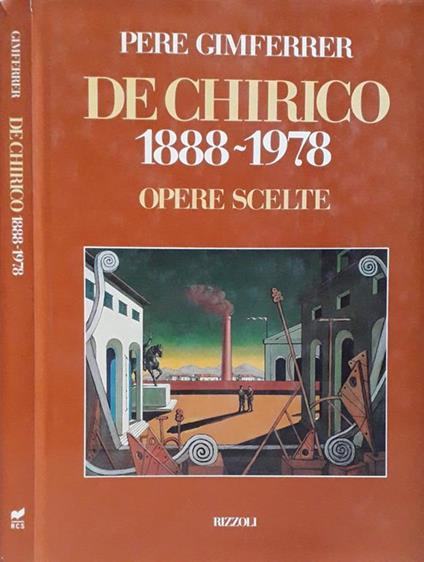 De Chirico 1888-1978 - Pere Gimferrer - copertina