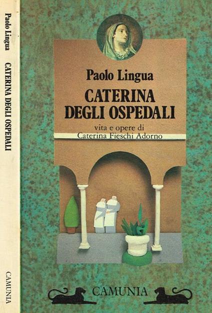 Caterina Degli Ospedali - Paolo Lingua - copertina