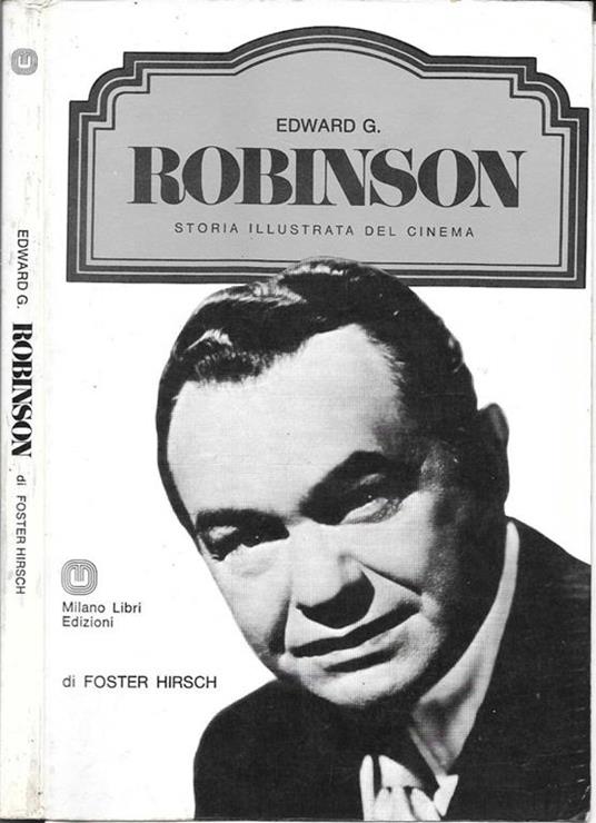 Edward G. Robinson - Foster Hirsch - copertina
