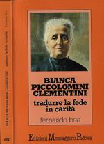 Bianca Piccolomini Clementini. Tradurre la fede in carità