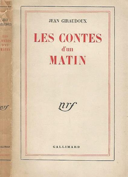 Les Contes d'un Matin - Jean Giraudoux - copertina