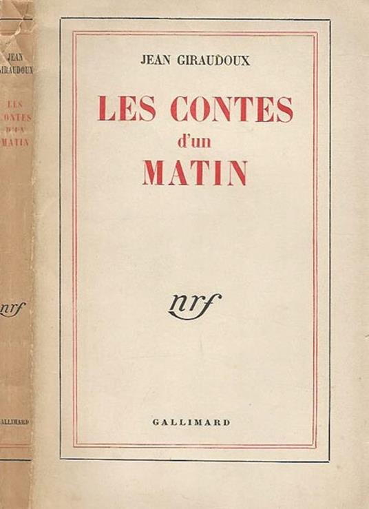 Les Contes d'un Matin - Jean Giraudoux - copertina