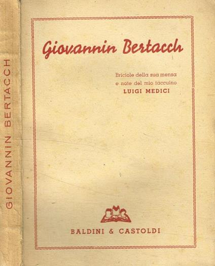 Giovannin Bertacch. Maestro di bontà - Luigi Medici - copertina